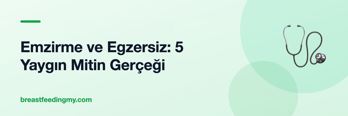 Emzirme ve Egzersiz: 5 Yaygın Mitin Gerçeği